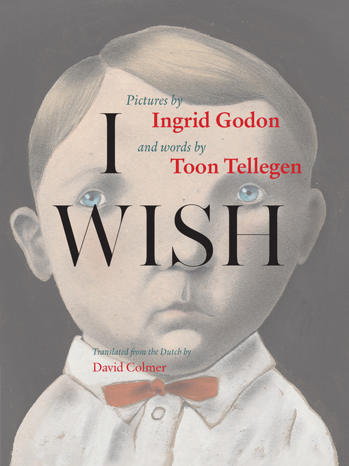 Title details for I Wish by Toon Tellegen - Available